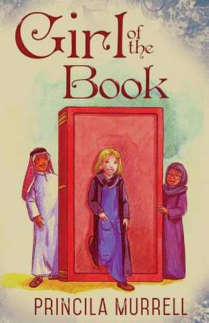 Girl of the Book de Princila Murrell