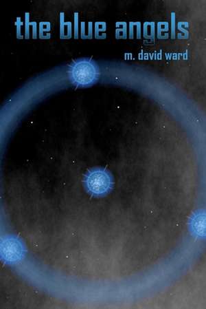 The Blue Angels de M. David Ward