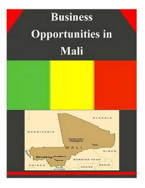 Business Opportunities in Mali de U S Dept of Commerce