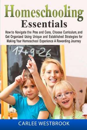 Homeschooling Essentials de Carlee Westbrook