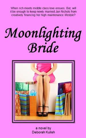 Moonlighting Bride: A Novel about Thomas Wyatt, Lover of Anne Boleyn de Deborah Kulish