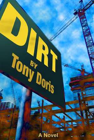 Dirt de Tony Doris