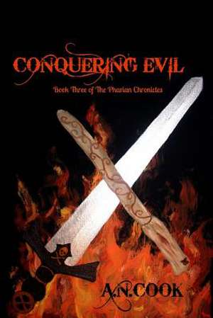 Conquering Evil de A. N. Cook