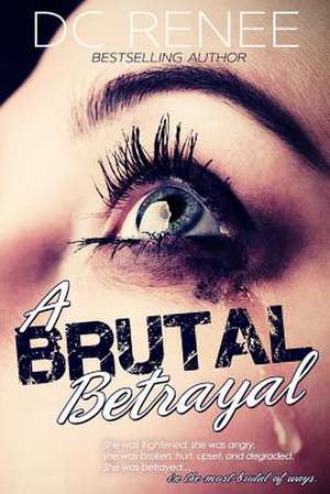 A Brutal Betrayal de DC Renee