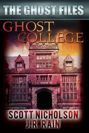 Ghost College de Scott Nicholson