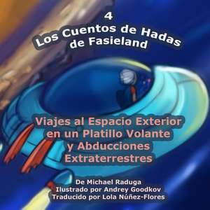 Los Cuentos de Hadas de Fasieland - 4 de Michael Raduga