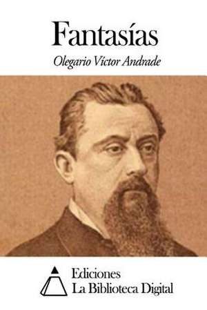 Fantasias de Olegario Victor Andrade
