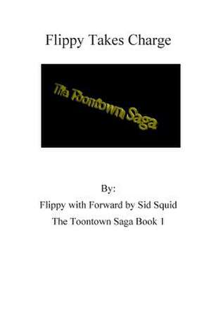 The Toontown Saga Volume 1 de Daniel Molster