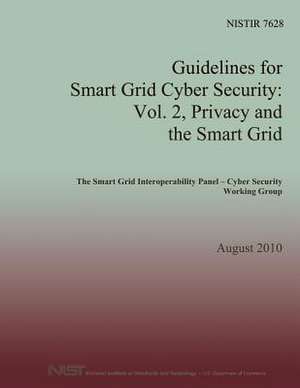 Guidelines for Smart Grid Cyber Security de U S Dept of Commerce