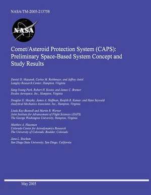 Comet/Asteroid Protection System (Caps) de National Aeronautics and Space Administr