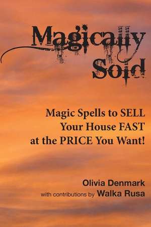 Magically Sold de Olivia Denmark