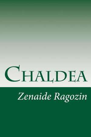 Chaldea de Zenaide a. Ragozin