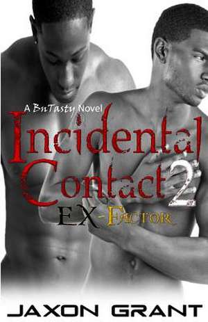 Incidental Contact 2 de Jaxon Grant