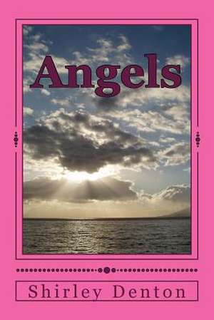 Angels de Shirley a. Denton