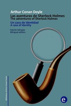 Un Caso de Identidad/A Identity Case de Arthur Conan Doyle