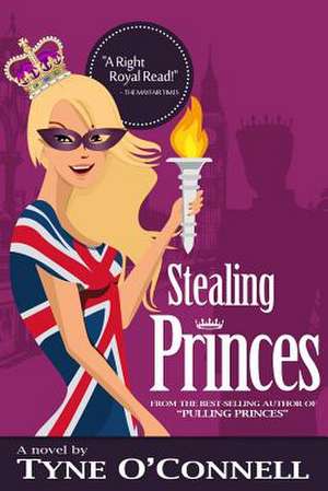 Stealing Princes de Tyne O'Connell