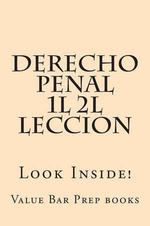 Derecho Penal 1l 2l Leccion de Value Bar Prep Books