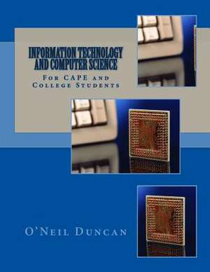 Information Technology and Computer Science for Cape and College Students de Dr O'Neil Duncan