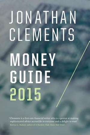 Jonathan Clements Money Guide de Jonathan Clements