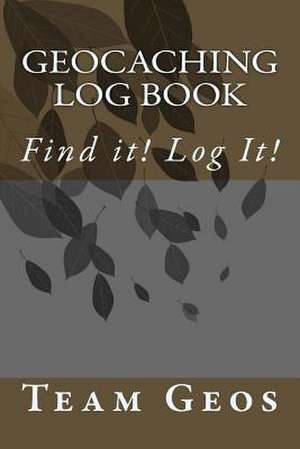 Geocaching Log Book de Team Geos