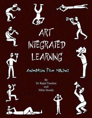 Art Integrated Learning Animation Film Making de Nitin Donde