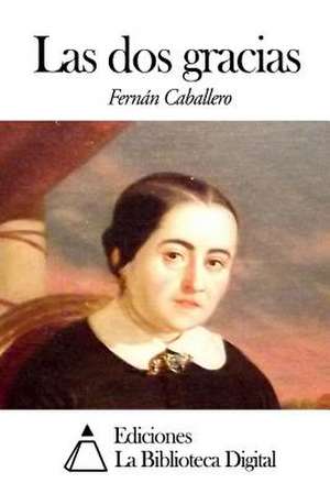 Las DOS Gracias de Fernan Caballero