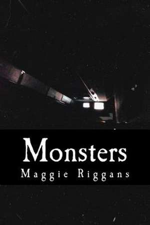 Monsters de Maggie Riggans