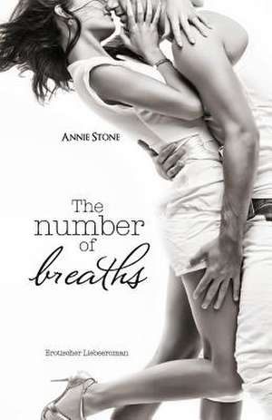 The Number of Breaths de Annie Stone