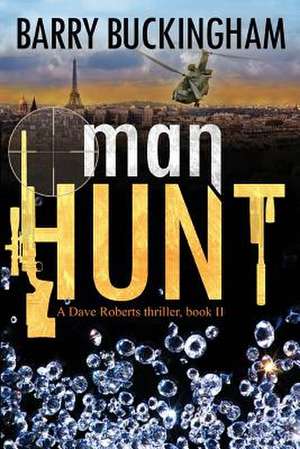 Man Hunt de MR Barry Buckingham