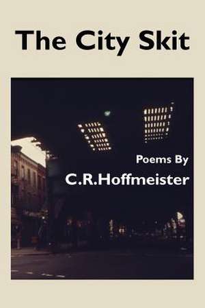 The City Skit de C. R. Hoffmeister