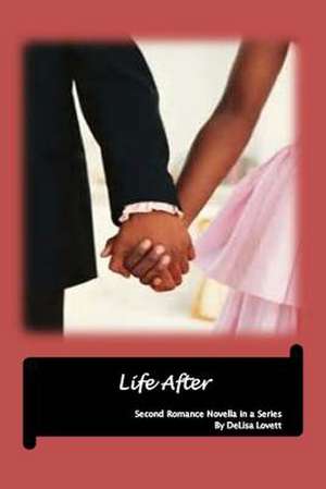 Life After de Delisa Lovett