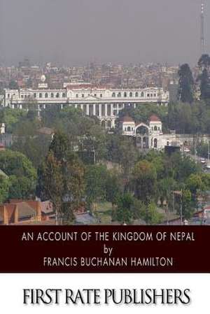 An Account of the Kingdom of Nepal de Francis Buchanan Hamilton