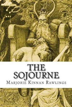 The Sojourne de Marjorie Kinnan Rawlings