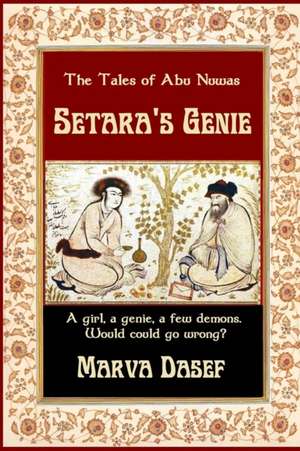 The Tales of Abu Nuwas de Marva Dasef