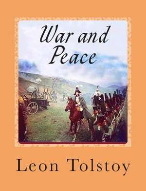 War and Peace de Leon Tolstoy