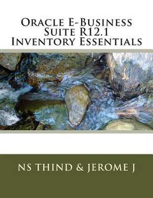 Oracle E-Business Suite R12.1 Inventory Essentials de Ns Thind