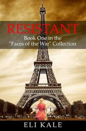 Resistant de Eli Kale