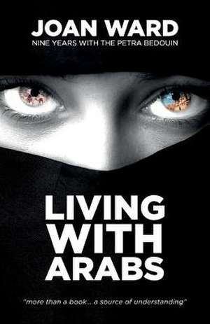 Living with Arabs de Joan Ward