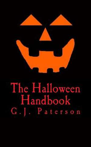 The Halloween Handbook de G. J. Paterson