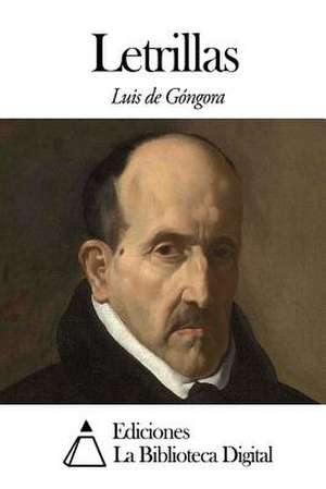 Letrillas de Luis De Gongora y. Argote