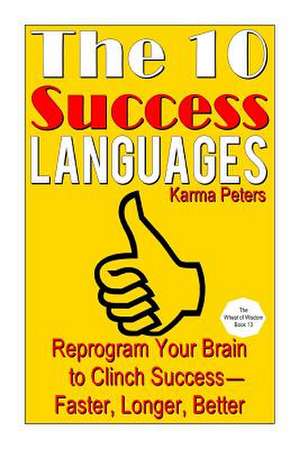 The 10 Success Languages de Karma Peters