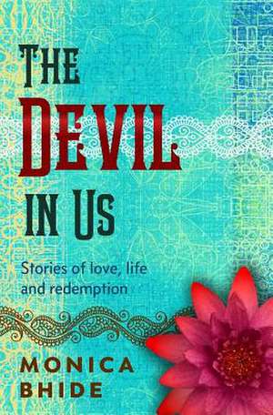 Devil in Us de Monica Bhide