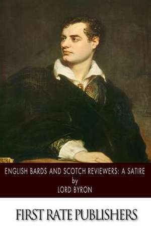 English Bards and Scotch Reviews de Lord Byron