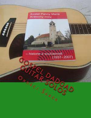 Gospel Dadgad Guitar Solos de Ondrej Sarek