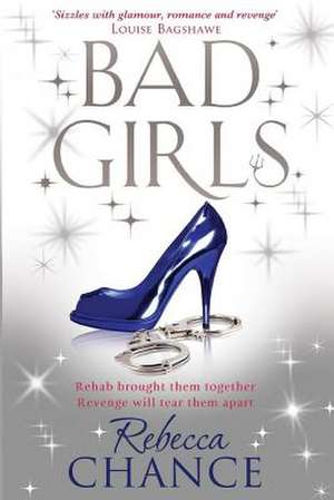 Bad Girls de Rebecca Chance