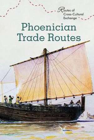 Phoenician Trade Routes de Bridey Heing