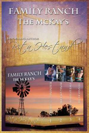 Family Ranch (the McKay's de Rita Hestand