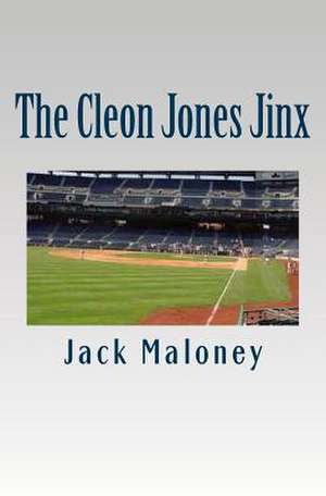 The Cleon Jones Jinx de Jack Maloney