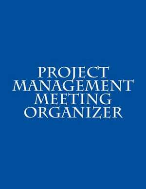 Project Management Meeting Organizer de Publishing, Inc Gelding