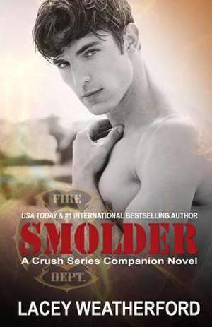 Smolder de Lacey Weatherford